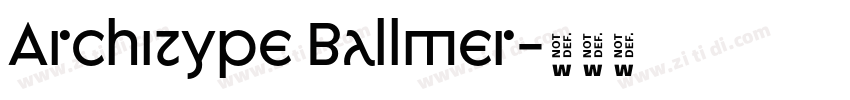 Architype Ballmer字体转换 Architype Ballmer字体转换